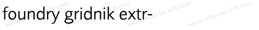 foundry gridnik extr字体转换